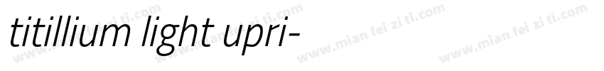 titillium light upri字体转换